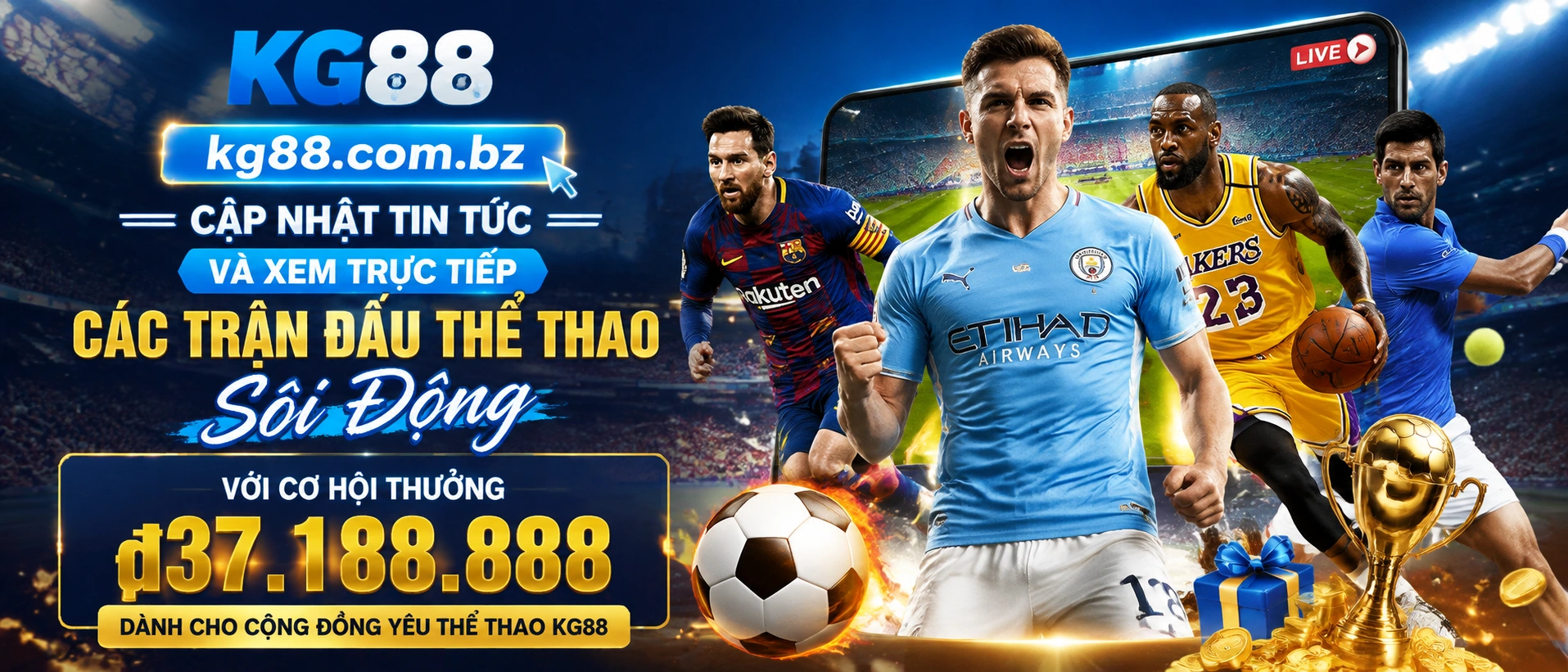 Cầu thủ và đội bóng trong khu vực Thể Thao KG88